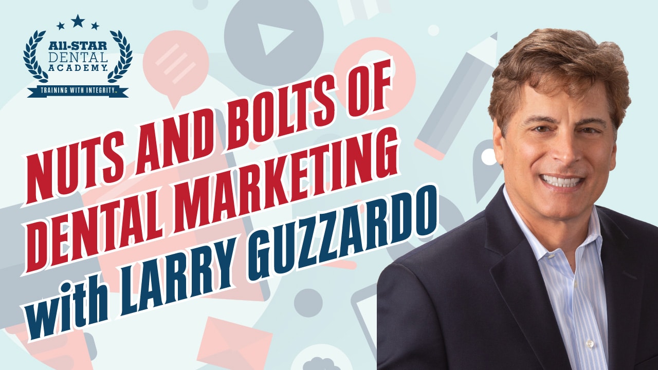 Nuts and Bolts of Dental Marketing