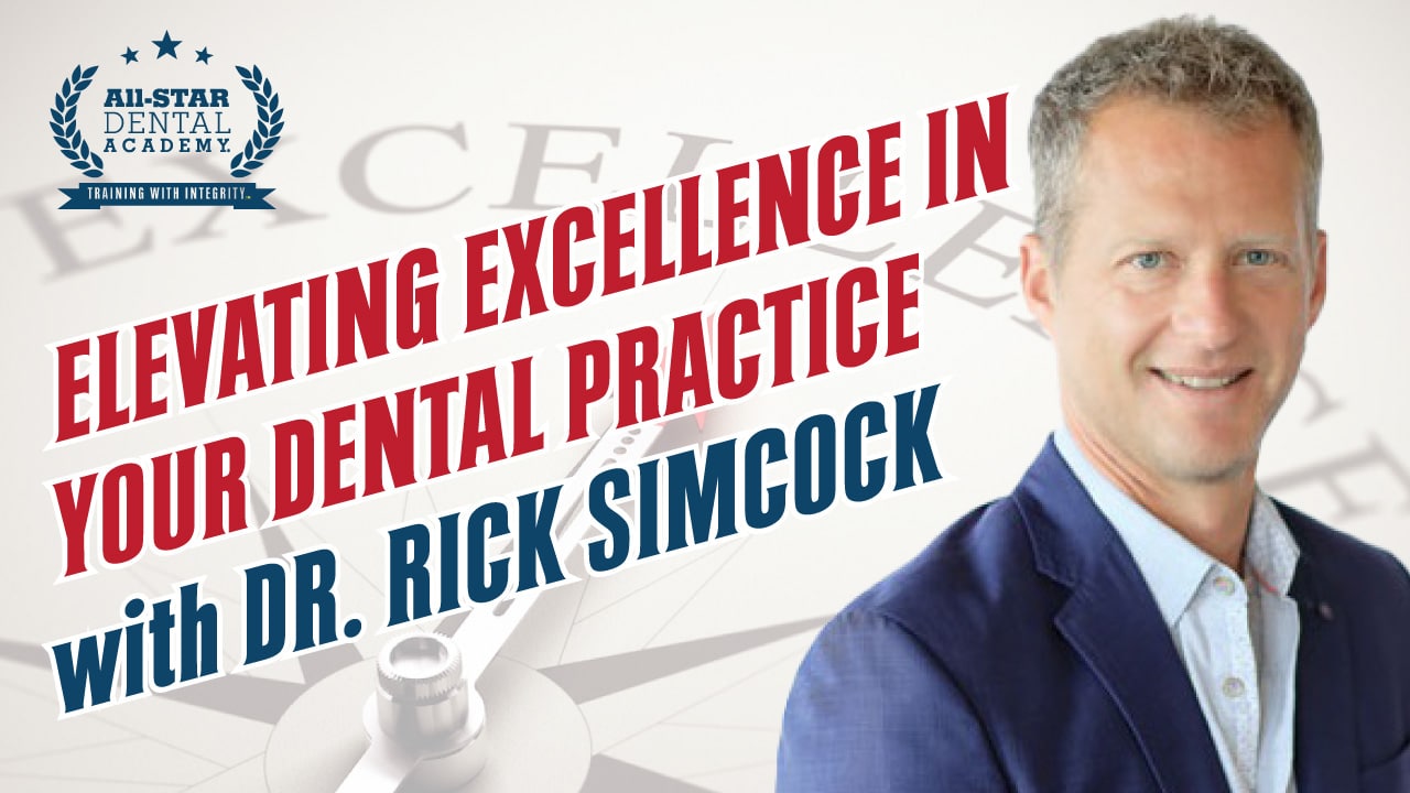 Elevating Excellence in Your Dental Practice